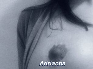 Adrianna