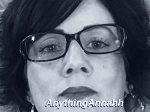 AnythingAnnahh
