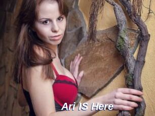 Ari_IS_Here