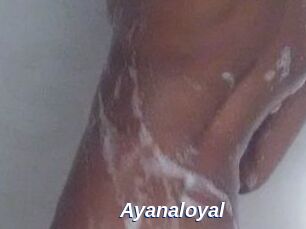 Ayanaloyal