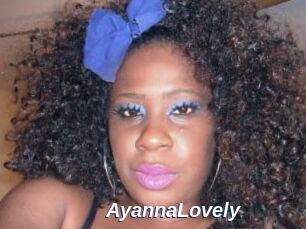 AyannaLovely