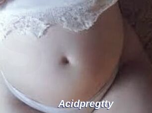 Acidpregtty