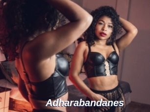Adharabandanes