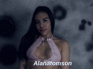 Alanatomson