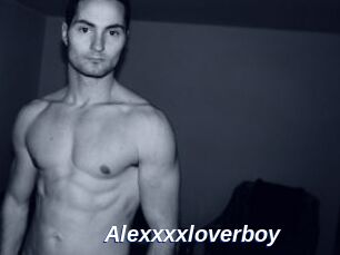 Alexxxxloverboy