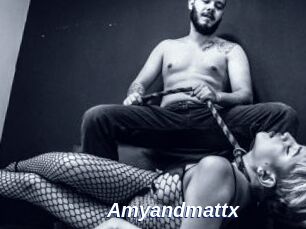 Amyandmattx