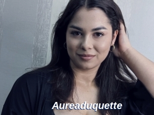 Aureaduquette