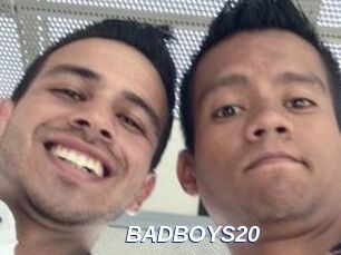BADBOYS20