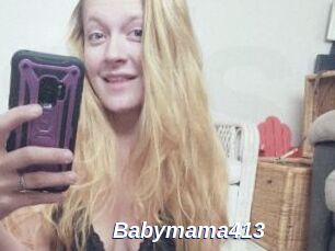 Babymama413