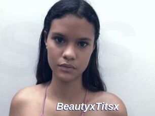 BeautyxTitsx