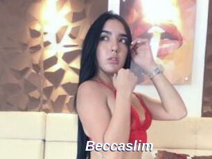 Beccaslim