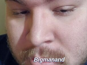 Bigmanand