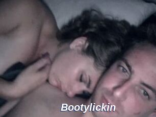 Bootylickin