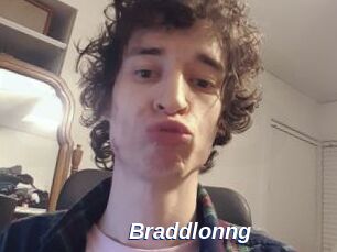 Braddlonng