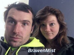 BrawenMist