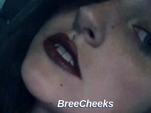 BreeCheeks