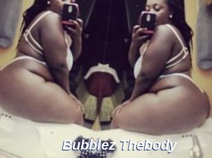 Bubblez_Thebody