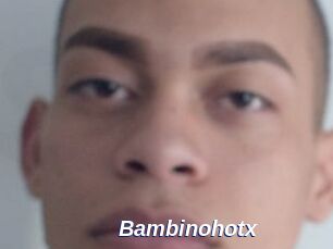 Bambinohotx