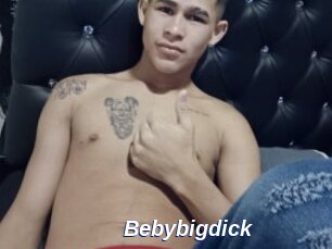 Bebybigdick