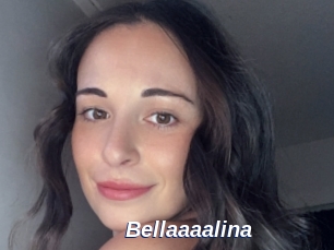 Bellaaaalina
