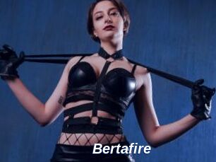 Bertafire
