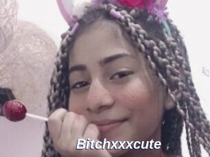 Bitchxxxcute