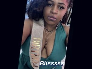 Blisssss