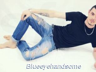 Blueeyehandsome