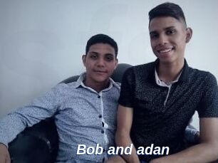 Bob_and_adan
