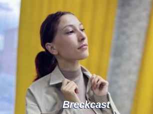 Breckcast
