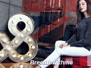 Breeathwithme