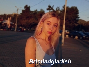 Brimladgladish