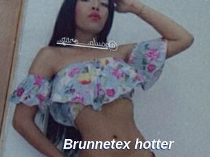 Brunnetex_hotter