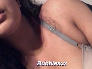 Bubblesxx