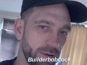 Builderbobcock