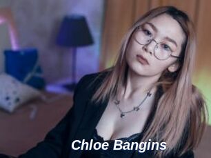Chloe_Bangins