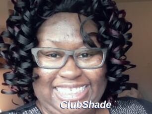 ClubShade