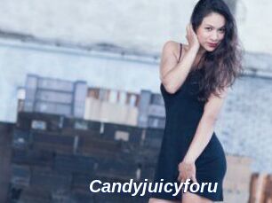 Candyjuicyforu