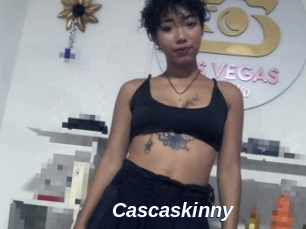 Cascaskinny