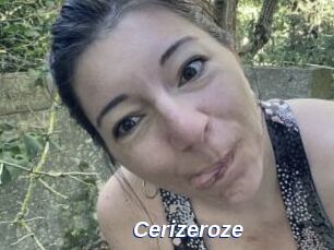 Cerizeroze