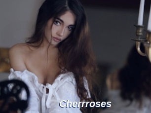Cherrroses
