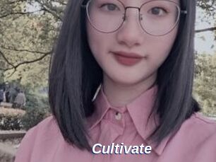 Cultivate