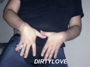 DIRTYLOVE