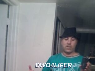 DWO4LIFER