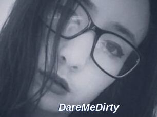 DareMeDirty