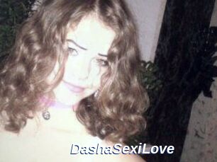 DashaSexiLove
