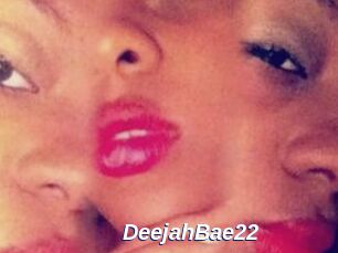 DeejahBae22