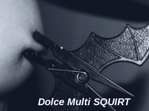 Dolce_Multi_SQUIRT