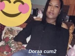 Doraa_cum2