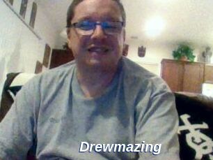 Drewmazing